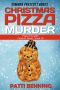 [Papa Pacelli's Pizzeria 20] • Christmas Pizza Murder (Papa Pacelli's Pizzeria Series Book 20)